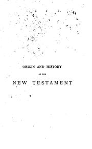Cover of: Origin and history of the New Testament
