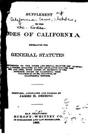 Cover of: Supplement to the Codes of California: Embracing the General Statutes, the ...