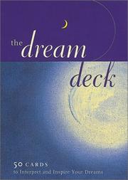 Cover of: The Dream Deck: 50 Cards to Interpret and Inspire Your Dreams