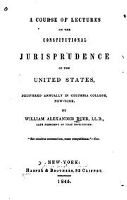 Cover of: A Course of Lectures on the Constitutional Jurisprudence of the United States