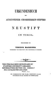 Urkundenbuch des Augustiner Chorherren-stiftes Neustift in Tirol by Theodor Mairhofer