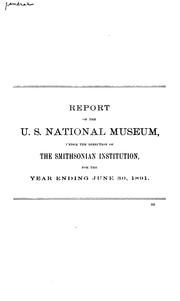 Cover of: Report Upon the Condition and Progress of the U.S. National Museum During the Year Ending June ... by Richard Rathbun , United States National Museum.