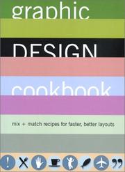 Cover of: Graphic Design Cookbook: Mix & Match Recipes for Faster, Better Layouts