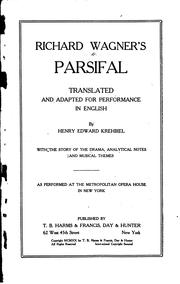 Cover of: Parsifal by Richard Wagner, Rosemarie König, Kurt Pahlen, John P. Jackson, Benjamin Johnson Lang, Alfred Forman, Oliver Huckel, Karl Klindworth, Louis Napoleon Parker, Randle Fynes, Richard Wagner