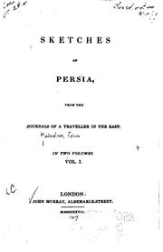 Cover of: Sketches of Persia: From the Journals of a Traveller in the East