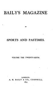 Baily's Magazine of Sports and Pastimes by No name