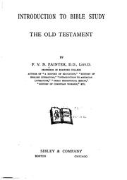 Introduction to Bible Study: The Old Testament by Franklin Verzelius Newton Painter