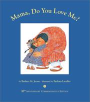 Cover of: Mama, Do You Love Me?: 10th Anniversary Commemorative Edition