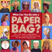 Cover of: What Can You Do with a Paper Bag? by Metropolitan Museum of Art (New York, N.Y.)