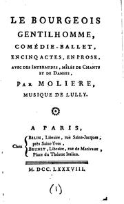 Cover of: Le bourgeois gentilhomme,: comédie-ballet, en cinq actes, en prose, avec des ... by Molière