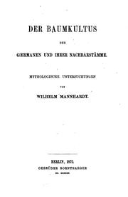 Cover of: Der Baumkultus der Germanen und ihrer Nachbarstämme: Mythologische Untersuchungen