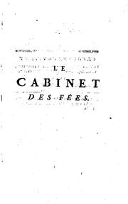 Cover of: Le cabinet des fées, ou, Collection choisie des contes des fées, et autres ...