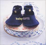 Cover of: Baby Gifts: Simple Heirlooms to Make and Give