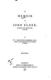 Cover of: A Memoir of John Elder: Engineer and Shipbuilder, Glasgow