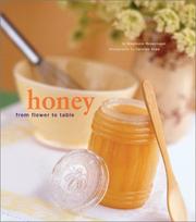 Cover of: Honey: From Flower to Table