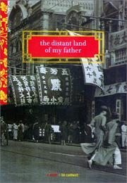 Cover of: The distant land of my father by Bo Caldwell, Bo Caldwell