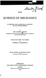 Cover of: The Science of Mechanics: A Critical and Historical Account of Its Development