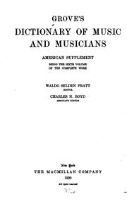 Cover of: Grove's Dictionary of Music and Musicians: Being the Sixth Volume of the ...