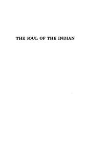 Cover of: The Soul of the Indian: An Interpretation