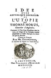 Cover of: Idée d'une république heureuse: ou L'Utopie de Thomas Morus ...: Contenant le plan d'une ...