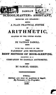 Cover of: Daboll's Schoolmaster's Assistant: Improved and Enlarged: Being a Plain Practical System of ...