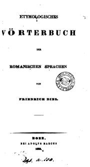 Cover of: Etymologisches Wörterbuch der romanischen Sprachen. [With] Kritischer Anhang