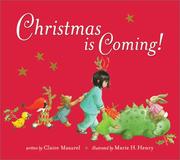 Cover of: Christmas is coming! by Claire Masurel