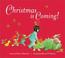 Cover of: Christmas is coming!