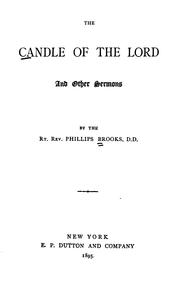 Cover of: The Candle of the Lord: And Other Sermons by Phillips Brooks