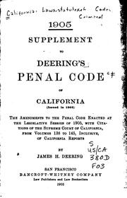 Cover of: The Penal Code of California: Enacted in 1872; as Amended Up to and ...