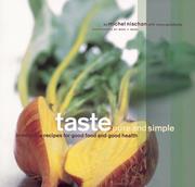 Cover of: Taste Pure and Simple: Irresistible Recipes for Good Food and Good Health