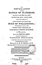 An historical account of the battle of Waterloo by Willem Benjamin Craan , Guillaume Benjamin Craan, Arthur Gore