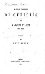 Cover of: M. Tullii Ciceronis De officiis ad Marcum filium libri tres