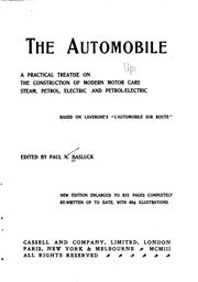 Cover of: The Automobile: A Practical Treatise on the Construction of Modern Motor ... by Paul N. Hasluck