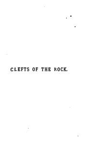 Cover of: Clefts of the rock; or, The believer's grounds of confidence in Christ