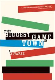 The biggest game in town by Alvarez, A.