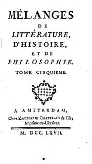 Cover of: Mêlanges de littérature, d'histoire, et de philosophie: Vol. 5
