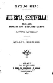Cover of: All'erta, sentinella!: Terno secco. Trenta per cento. O Giovannino o la morte. Racconti napoletani