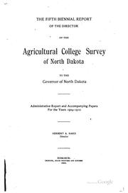 Cover of: Biennial Report of the Director of the Agricultural College Survey of North ... by North Dakota Agricultural College Survey, North Dakota , Agricultural College Survey