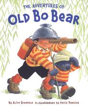 Cover of: The adventures of old Bo Bear by Alice Schertle