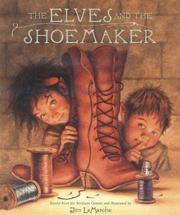 Cover of: The elves and the shoemaker by Jim LaMarche