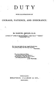 Cover of: Duty, with Illustrations of Courage, Patience, and Endurance