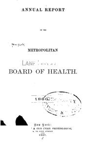 Cover of: Annual report of the Metropolitan Board of Health of the State of New York. v.4, 1869 by 