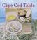 Cover of: The Cape Cod Table