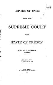 Cover of: Reports of Cases Decided in the Supreme Court of the State of Oregon