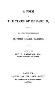 Cover of: A Poem on the Times of Edward II: From a Ms. Preserved in the Library of St. Peter's College ... by Charles Hardwick