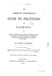 Cover of: The American Gentleman's Guide to Politeness and Fashion; Or, Familiar Letters to His Nephews ... by Margaret Cockburn Conkling