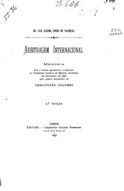 Cover of: Arbitragem internacional: memoria que o auctor apresentou e discutiu no ...