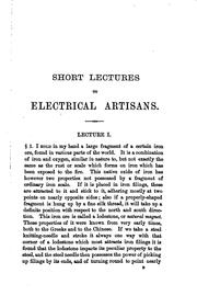 Cover of: Short Lectures to Electrical Artisans: Being a Course of Experimental ...
