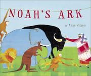 Cover of: Noah's Ark by Anne Wilson